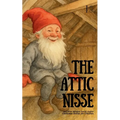 The Attic Nisse And Other Bilingual Danish-English Christmas Stories for Children - Paperback
