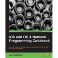 IOS and OS X Network Programming Cookbook - Paperback