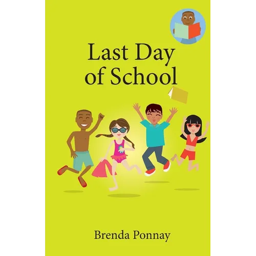 Last Day of School - Paperback