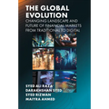 The Global Evolution, Changing Landscape and Future of Financial Markets: From Traditional to Digital - Hardcover