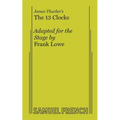 The 13 Clocks - Paperback