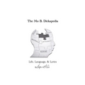 The Mo B. Dickapedia: Life, Language, & Lyrics - Paperback