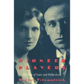 Pioneer Players: The Lives of Louis and Hilda Esson - Paperback