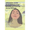 Speaking Back: Student Voices from Writing and Tutoring across Cultures - Paperback