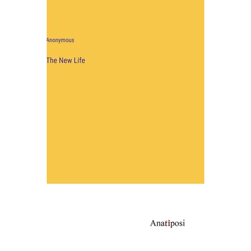 The New Life - Hardcover
