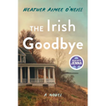 The Irish Goodbye - Hardcover