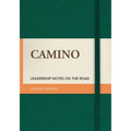 Camino: Leadership Notes on the Road - Paperback