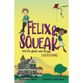 Felix & Squeak and the Ghost Who Forgot Everything - Paperback