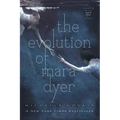 The Evolution of Mara Dyer - Paperback