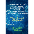 Analysis of the Legislative Responses to Cyber Pornography Against Children - Paperback