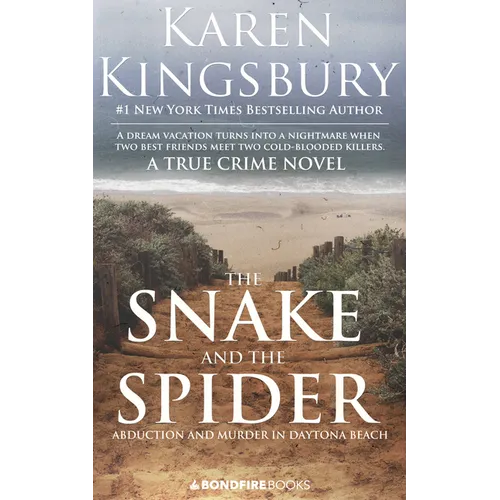 The Snake and the Spider: Abduction and Murder in Daytona Beach - Paperback