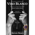 Vino Blanco - Hardcover