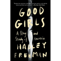 Good Girls: A Story and Study of Anorexia - Paperback