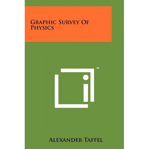 Graphic Survey of Physics - Paperback
