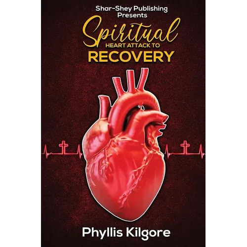 Spiritual Heart Attack to Recovery - Paperback