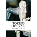 Tokens of Uraei - Paperback