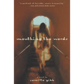 Mouthing the Words - Paperback