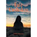 Fate Unshaken: Finding Her Truth - Paperback