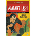 Satan's Lash: The Complete Cases of Satan Hall, Volume 1 - Paperback