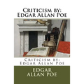 Criticism by: Edgar Allan Poe - Paperback
