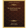 The Royal Society And Freemasonry - Paperback