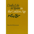 Daily Life in Spain in the Golden Age - Paperback