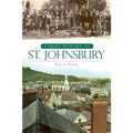A Brief History of St. Johnsbury - Paperback