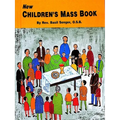 New Children's Mass Book: Explained and Simplified for Young Children - Hardcover