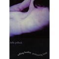 Telling Bodies Performing Birth: Everyday Narratives of Childbirth - Paperback