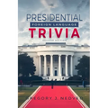 Presidential Foreign Language Trivia; 2nd Edition - Paperback