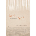 Little Reef and Other Stories - Hardcover