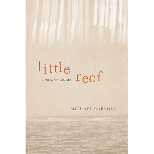 Little Reef and Other Stories - Hardcover