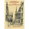 Theories of Development in the Oxford Movement - Paperback