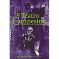 El Teatro Campesino: Theater in the Chicano Movement - Paperback