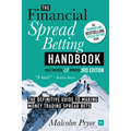 Financial Spread Betting Handbook (3RD EDITION): A Definitive Guide to Making Money Trading Spread Bets - Paperback