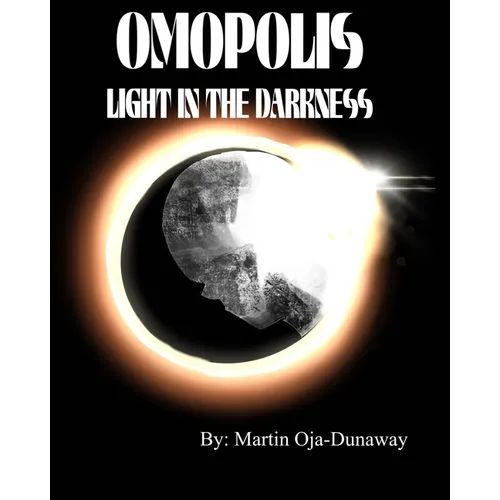 Omopolis: Light in the Darkness - Paperback