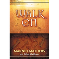 Walk On - Paperback