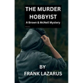 The Murder Hobbyist - Paperback
