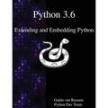 Python 3.6 Extending and Embedding Python - Paperback