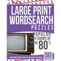 Large Print Wordsearches Puzzles Popular TV Shows of the 80s: Giant Print Word Searches for Adults & Seniors - Paperback