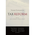 Toward Fundamental Tax Reform - Paperback