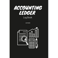 Accounting Ledger Book Simple Accounting Ledger for Bookkeeping Small Business Income Expense Account Recorder & Tracker logbook 120 Pages - Paperback