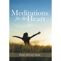 Meditations for the Heart - Hardcover