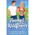 Amongst the Wildflowers - Paperback