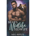 Bear's Midlife Midwife: Shifter Nation - Paperback