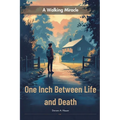 One Inch Between Life And Death - Paperback
