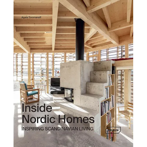 Inside Nordic Homes: Inspiring Scandinavian Living - Hardcover