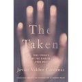 The Taken: True Stories of the Sinaloa Drug War - Paperback