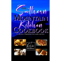 The Southern Mountain Kitchen Cookbook - Hardcover