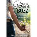 Let the Bees Buzz - Paperback